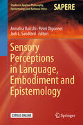 Baicchi / Digonnet / Sandford |  Sensory Perceptions in Language, Embodiment and Epistemology | eBook | Sack Fachmedien