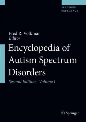 Volkmar | Encyclopedia of Autism Spectrum Disorders | Buch | 978-3-319-91279-0 | www.sack.de