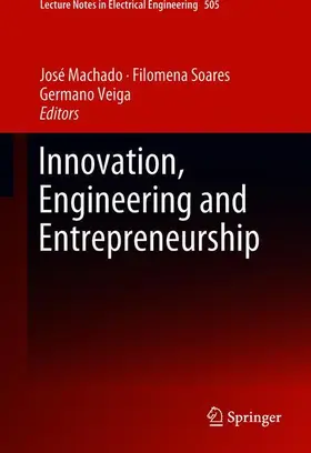 Machado / Veiga / Soares |  Innovation, Engineering and Entrepreneurship | Buch |  Sack Fachmedien