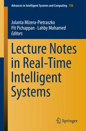Mizera-Pietraszko / Pichappan / Mohamed | Lecture Notes in Real-Time Intelligent Systems | E-Book | sack.de