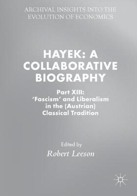 Leeson | Hayek: A Collaborative Biography | Buch | 978-3-319-91357-5 | sack.de
