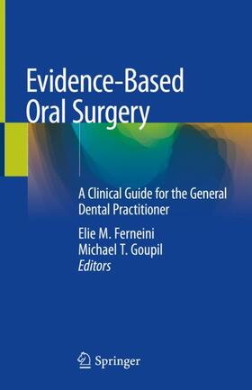 Goupil / Ferneini |  Evidence-Based Oral Surgery | Buch |  Sack Fachmedien