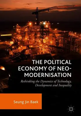 Baek |  The Political Economy of Neo-modernisation | Buch |  Sack Fachmedien