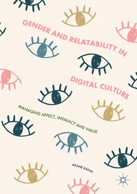 Kanai |  Gender and Relatability in Digital Culture | eBook | Sack Fachmedien