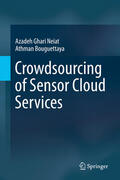 Ghari Neiat / Bouguettaya |  Crowdsourcing of Sensor Cloud Services | eBook | Sack Fachmedien