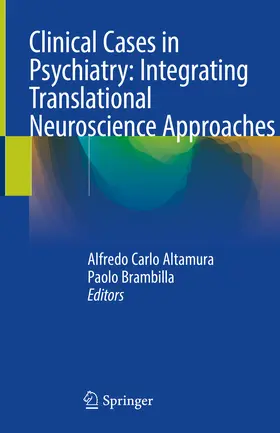 Altamura / Brambilla | Clinical Cases in Psychiatry: Integrating Translational Neuroscience Approaches | E-Book | www.sack.de