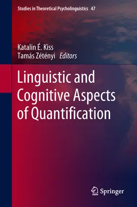É. Kiss / Zétényi | Linguistic and Cognitive Aspects of Quantification | E-Book | www.sack.de