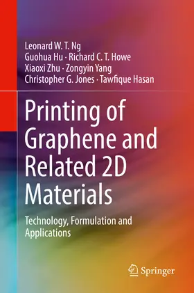 Ng / Hu / Howe |  Printing of Graphene and Related 2D Materials | eBook | Sack Fachmedien