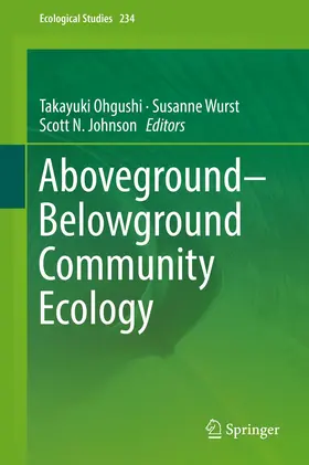 Ohgushi / Wurst / Johnson | Aboveground–Belowground Community Ecology | Buch | 978-3-319-91613-2 | www.sack.de