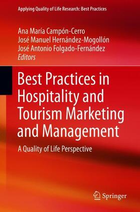 Campón-Cerro / Folgado-Fernández / Hernández-Mogollón |  Best Practices in Hospitality and Tourism Marketing and Management | Buch |  Sack Fachmedien