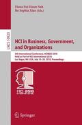 Xiao / Nah |  HCI in Business, Government, and Organizations | Buch |  Sack Fachmedien