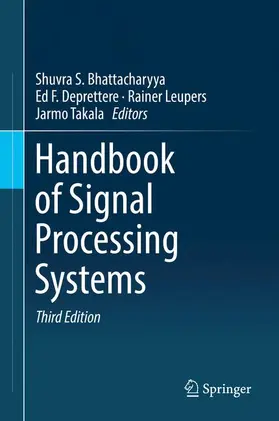 Bhattacharyya / Takala / Deprettere |  Handbook of Signal Processing Systems | Buch |  Sack Fachmedien