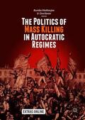 Koren / Mukherjee |  The Politics of Mass Killing in Autocratic Regimes | Buch |  Sack Fachmedien