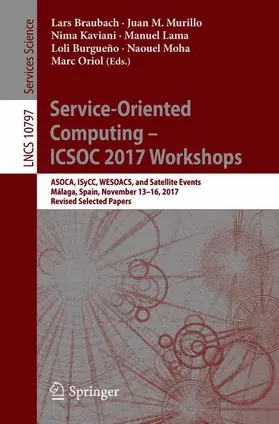 Braubach / Murillo / Kaviani | Service-Oriented Computing - ICSOC 2017 Workshops | Buch | 978-3-319-91763-4 | sack.de