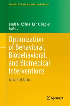 Kugler / Collins |  Optimization of Behavioral, Biobehavioral, and Biomedical Interventions | Buch |  Sack Fachmedien