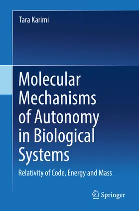 Karimi | Molecular Mechanisms of Autonomy in Biological Systems | E-Book | www.sack.de