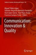 Túñez-López / Martínez-Fernández / Campos-Freire |  Communication: Innovation & Quality | Buch |  Sack Fachmedien