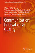 Túñez-López / Martínez-Fernández / López-García |  Communication: Innovation & Quality | eBook | Sack Fachmedien
