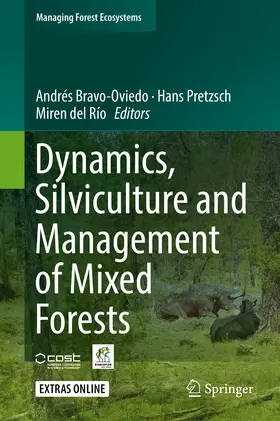 Bravo-Oviedo / Pretzsch / del Río | Dynamics, Silviculture and Management of Mixed Forests | E-Book | www.sack.de