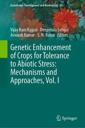 Rajpal / Sehgal / Kumar | Genetic Enhancement of Crops for Tolerance to Abiotic Stress: Mechanisms and Approaches, Vol. I | E-Book | sack.de