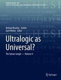 Routley / Weber |  Ultralogic as Universal? | Buch |  Sack Fachmedien