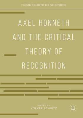 Schmitz |  Axel Honneth and the Critical Theory of Recognition | eBook | Sack Fachmedien