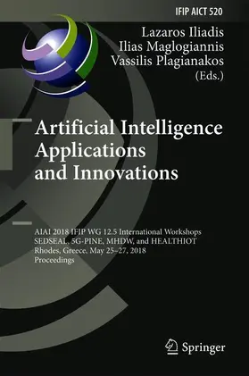 Iliadis / Plagianakos / Maglogiannis |  Artificial Intelligence Applications and Innovations | Buch |  Sack Fachmedien