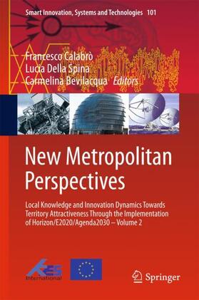 Calabrò / Bevilacqua / Della Spina | New Metropolitan Perspectives | Buch | 978-3-319-92101-3 | sack.de