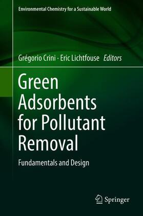 Lichtfouse / Crini | Green Adsorbents for Pollutant Removal | Buch | 978-3-319-92110-5 | sack.de