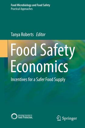 Roberts |  Food Safety Economics | Buch |  Sack Fachmedien