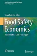 Roberts |  Food Safety Economics | Buch |  Sack Fachmedien