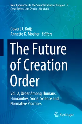 Buijs / Mosher |  The Future of Creation Order | eBook | Sack Fachmedien