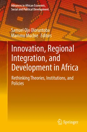 Oloruntoba / Muchie |  Innovation, Regional Integration, and Development in Africa | eBook | Sack Fachmedien