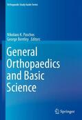 Bentley / Paschos |  General Orthopaedics and Basic Science | Buch |  Sack Fachmedien