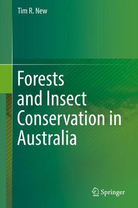 New | Forests and Insect Conservation in Australia | Buch | 978-3-319-92221-8 | sack.de