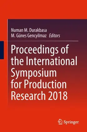 Gencyilmaz / Durakbasa |  Proceedings of the International Symposium for Production Research 2018 | Buch |  Sack Fachmedien