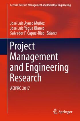 Ayuso Muñoz / Capuz-Rizo / Yagüe Blanco | Project Management and Engineering Research | Buch | 978-3-319-92272-0 | sack.de