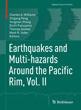 Williams / Peng / Zhang |  Earthquakes and Multi-hazards Around the Pacific Rim, Vol. II | eBook | Sack Fachmedien