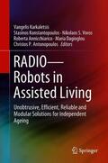 Karkaletsis / Konstantopoulos / Antonopoulos |  RADIO--Robots in Assisted Living | Buch |  Sack Fachmedien