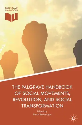 Berberoglu |  The Palgrave Handbook of Social Movements, Revolution, and Social Transformation | Buch |  Sack Fachmedien