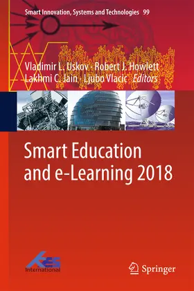 Uskov / Howlett / Jain | Smart Education and e-Learning 2018 | E-Book | sack.de