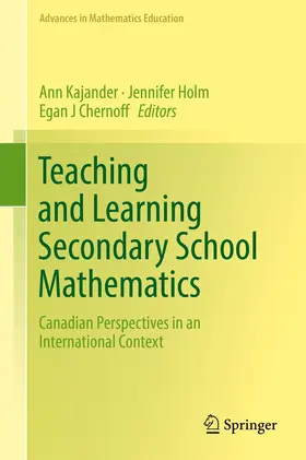 Kajander / Holm / Chernoff |  Teaching and Learning Secondary School Mathematics | Buch |  Sack Fachmedien