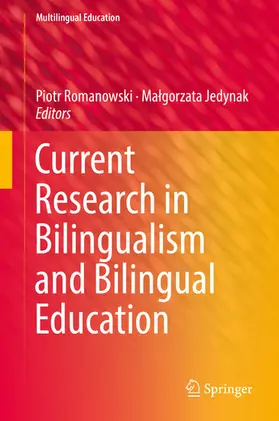 Romanowski / Jedynak | Current Research in Bilingualism and Bilingual Education | E-Book | sack.de