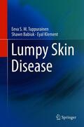 Tuppurainen / Klement / Babiuk |  Lumpy Skin Disease | Buch |  Sack Fachmedien