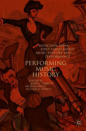 Tibbetts / Everett / Saffle |  Performing Music History | Buch |  Sack Fachmedien