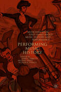 Tibbetts / Saffle / Everett |  Performing Music History | eBook | Sack Fachmedien