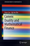 Zhu / Carr |  Convex Duality and Financial Mathematics | Buch |  Sack Fachmedien