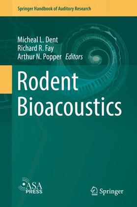 Dent / Popper / Fay |  Rodent Bioacoustics | Buch |  Sack Fachmedien