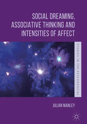 Manley |  Social Dreaming, Associative Thinking and Intensities of Affect | eBook | Sack Fachmedien