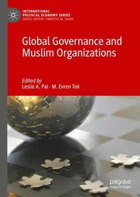 Pal / Tok | Global Governance and Muslim Organizations | E-Book | www.sack.de